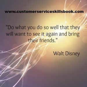 Customer Loyalty Quote - Walt Disney