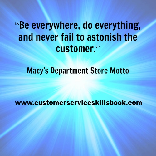 Customer Service Excellence Quote Macy's Department Store Motto