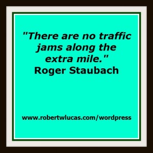 Motivational Customer Service Quote - Roger Stauback