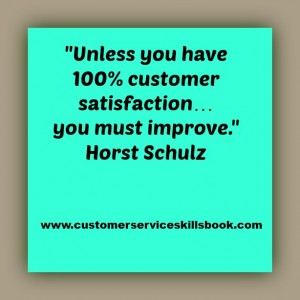 Customer Satisfaction Quote - Horst Schultz