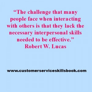 Interpersonal Communication Skills Quote - Robert W. Lucas