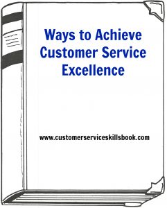 Ways to Achieve Customer Service Excellence – 3 Strategies for Professional Development
