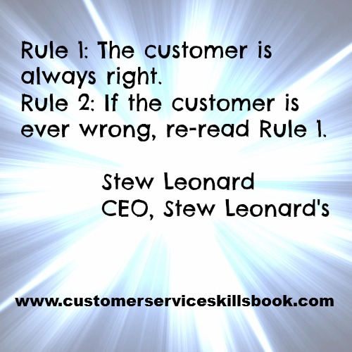 The Customer Is Always Right Quote Stew Leonard