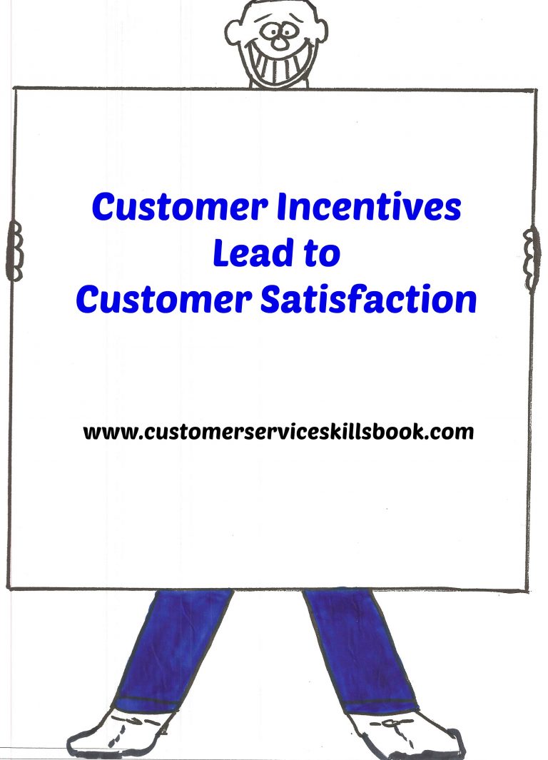 customer satisfaction incentives Customer Service Skills Blog